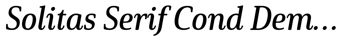 Solitas Serif Cond Demi Italic